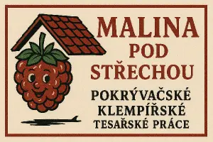 Malina pod střechou. Pokrývačské, Klempířské a tesařské práce