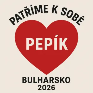 Patříme k sobě (obrázek srdce v něm jméno Pepík)Bulharsko 2026