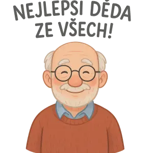 dědeček s nápisem nad ním - Nejlepší děda ze všech! Bez pozadí.