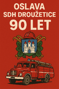 Oslava SDH Droužetice 90 LET