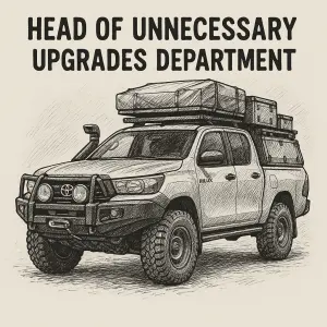 Chci nákres Toyoty hilux v drsném expedičním vzhledu a k tomu text: Head of unnecessary upgrades department