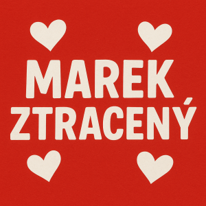 Napis Marek ztracený se srdíčky