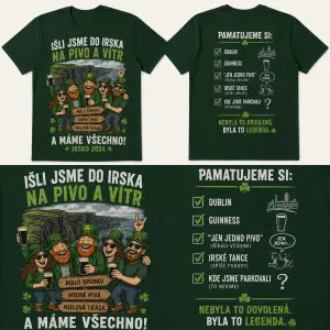 Navrhni mi humorné tričko jako vzpominku pro partu na zajezd do irska