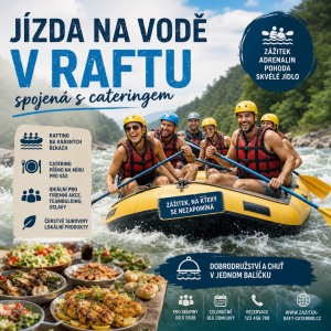 Jízda na vodě v raftu spojena s cateringem