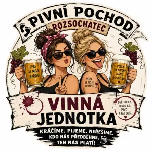 jdeme na pivní pochod Rozsochatec, název týmu: Vinná jednotka - vtipný drzý, jsme dvě holky