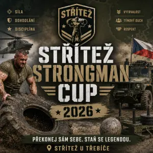 Vojenský styl, závody - Střítež Strongman Cup 2026