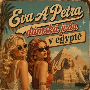 retro nápis Eva A Petra dámská jizda v egyptě :dvě ženy blondýna a zrzka