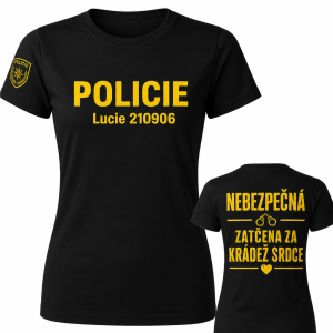 policejní tričko, černá barva, žlutý nápis policie, pod tím Lucie 210906, nebezpečná, zatčena za krádež srdce