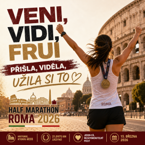 VENI, VIDI, FRUI
PŘIŠLA, VIDĚLA, UŽILA SI TO
HALF MARATHON ROMA 2026