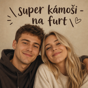 krátké hnědé vlasy chlap a blonďatá žena s nápisem "super kámoši - na furt "