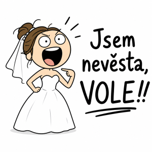 Vtipná nevěsta, popis: Jsem nevěsta, VOLE!!, jednoduchý, vtipný obrázek