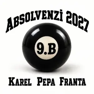 Kulecnikova koule ktera ma misto visla 9.B, nad kouli napis Absolvenzi 2027, pod kouli jmena Karel Pepa Franta.