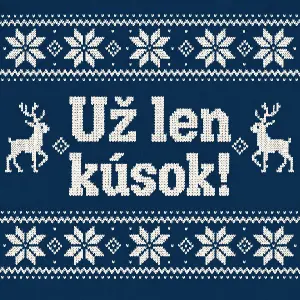Nápis Už len kúsok! Ve stylu Norsko vzoru, v bílé barvě.