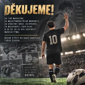 PODĚKOVÁNÍ KONČÍCÍMU FOTBALOVÉMU HRÁČI