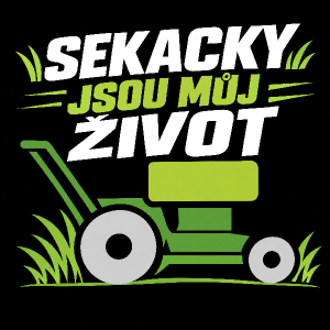 sekacky jsou muj zivot plus sekacka