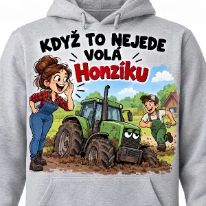 Mikina.kdyz to nejede volá Honzíku
