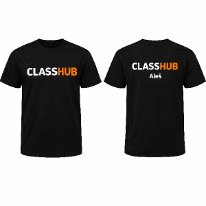 navrh tricka: ccele černe ze predu napis CLASSHUB pod HUB oranžoivá a ze zadu taky nazev CLASSHUB + jmena studentu Aleš