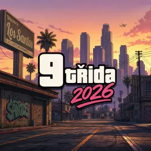 obrazek neco jako z gta a aby tam bylo 9 třída 2026 jen to pozadi bez lidi