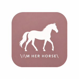 Chci obrázek, kde bude ikonka koně, jak je mezi ikonkami na mobilu a bude tam text "I'M HER HORSE"