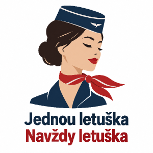 Hlava letušky s lodičkou a šátkem a nápis Jednou letuška Navždy letuška