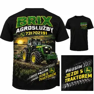 BRIX
AGROSLUŽBY
731702191
( prosím jezdi s traktorem John dere tak nějaký takový styl trička