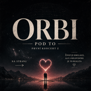 Napis orbi pod to menším písmem první koncert z na stranu den citát život je simulace ale s milováními je to realita