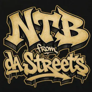 vytvor old schoolovy napis s hip hop gangster pismom 90s style a napis aby bol NTB from da streets napis štyl hip hop