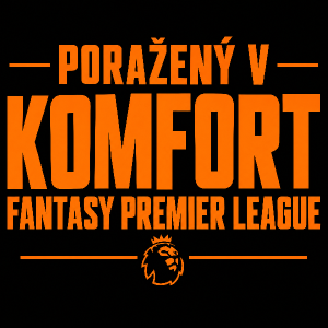 nápis: PORAŽENÝ V KOMFORT FANTASY PREMIER LEAGUE
BARVY: ORANŽOVÁ, ČERNÁ
SLOVO "KOMFORT" NAPIŠ NEJVĚTŠÍM PÍSMEM
